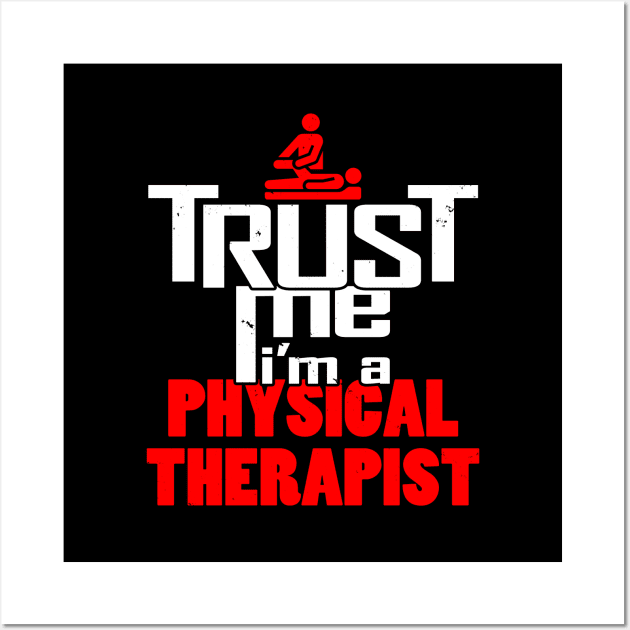 Proud Physical Therapist Meme Gift For PT Therapists Wall Art by BoggsNicolas